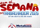 Metabsase – Vem aí… A Semana do Trabalhador 2026