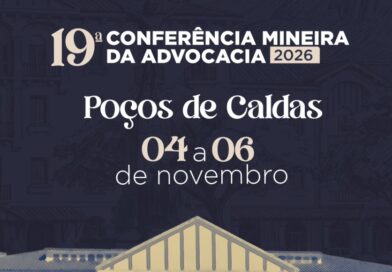 Poços de Caldas recebe a 19ª Conferência Mineira da Advocacia em novembro de 2026