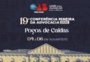 19ª Conferência Mineira da Advocacia debate futuro da profissão, tecnologia e democracia em Poços de Caldas