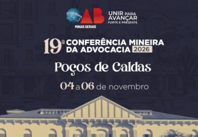 19ª Conferência Mineira da Advocacia debate futuro da profissão, tecnologia e democracia em Poços de Caldas